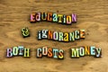 Education ignorance prejudice wisdom knowledge