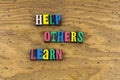 Help teaching people learn helping support education knowledge
