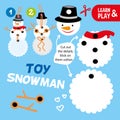 Educational game for children. Happy toy snowman. Do it yourself. Snowman can move his arms. Use scissors glue and