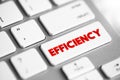 Efficiency is the ability to avoid wasting materials, energy, efforts, money, and time in doing something or in producing a Royalty Free Stock Photo