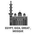 Egypt, Giza, Great , Mosque travel landmark vector illustration Royalty Free Stock Photo