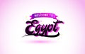 Egypt Welcome to Creative Text Handwritten Font with Purple Pink Colors Design