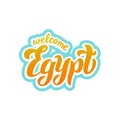 Egypt welcome typography banner for website. Modern lettering text for postcard, poster. Print design for souvenir, magnet.