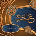 Eid al Adha mubarak greeting festival design with arabic calligraphy and creative decoration luxury gold and blue
