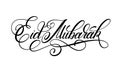 Eid Mubarak calligraphy handwritten lettering