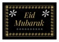 Eid Mubarak card with decorative borders and frame. Golden text on black background. Muslim festival greetings.