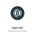 Eight ball vector icon on white background. Flat vector eight ball icon symbol sign from modern entertainment and arcade