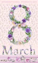 Eight March greeting card. Sign 8 March decorated with beautiful rose and eustoma flowers. Royalty Free Stock Photo