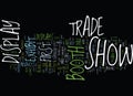 Eight Success Tips For Your First Trade Show Booth Word Cloud Concept