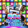 Eighties Music Night