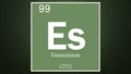 Einsteinium chemical element symbol on dark green abstract background