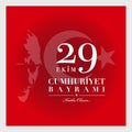 29 Ekim Cumhuriyet Bayrami. 29th October National Republic Day o