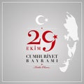 29 Ekim Cumhuriyet Bayrami. 29th October National Republic Day o