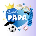 El mejor Papa - Best Dad in the world Spanish lettering banner with blue paper heart elements, tie, mustache and crown