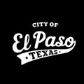 City of El Paso lettering design. El Paso, Texas typography design. Vector and illustration.