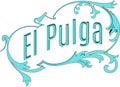 El Pulga Text Art Royalty Free Stock Photo
