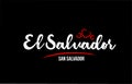 El Salvador country on black background with red love heart and its capital San Salvador