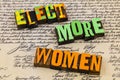 Elect more women political office election female vote Royalty Free Stock Photo