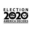Election 2020 America Decides Text Black and White Stencil