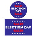 Election day sale signs red white blue