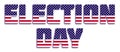 Election day text with USA flag pattern