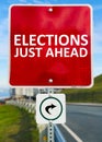 Elections just ahead road sign Royalty Free Stock Photo