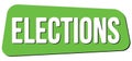 ELECTIONS text on green trapeze stamp sign