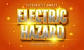 Electric hazard 3d text style effect