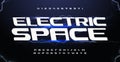 Electric space typeset. Flash lightning font for hud interface letters, VR game, cinema and music cover headline or logo