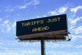 Electronic highway billboard with tariffs just ahead advisory Royalty Free Stock Photo