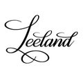 Leeland. Calligraphic spelling of the name.