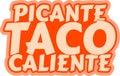 Spicy Hot Taco Lettering Vector Design