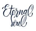 Elegant modern brush calligraphy Eternal Soul