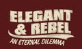 `elegant & rebel` typography, sporting tee shirt graphics