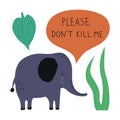 Elephant with lettering Please Don`t kill me. Royalty Free Stock Photo