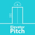 Elevator pitch concept