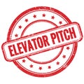 ELEVATOR PITCH text on red grungy round rubber stamp