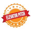 ELEVATOR PITCH text on red orange ribbon stamp