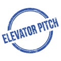 ELEVATOR PITCH text written on blue grungy round stamp