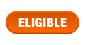 eligible button. rounded sign on white background