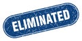 eliminated sign. eliminated grunge stamp. Royalty Free Stock Photo