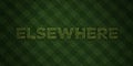 ELSEWHERE - fresh Grass letters with flowers and dandelions - 3D rendered royalty free stock image