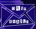 Email Drip Marketing Newsletter Outreach 3d Rendering