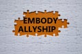 Embody Allyship symbol. Concept word Embody Allyship on white puzzle. Beautiful orange background. Business and Embody Allyship