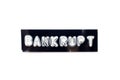 Emboss letter in word bankrupt in black banner on white background