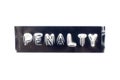 Emboss letter in word penalty on black banner with white background Royalty Free Stock Photo