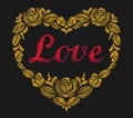 Embroidery heart of gold roses leaf red bright word love