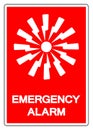 Emergency Alarm Symbol Sign, Vector Illustration, Isolate On White Background Label. EPS10 Royalty Free Stock Photo