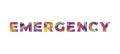 Emergency Concept Retro Colorful Word Art Illustration