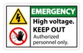 Emergency High Voltage Keep Out Sign Isolate On White Background,Vector Illustration EPS.10 Royalty Free Stock Photo